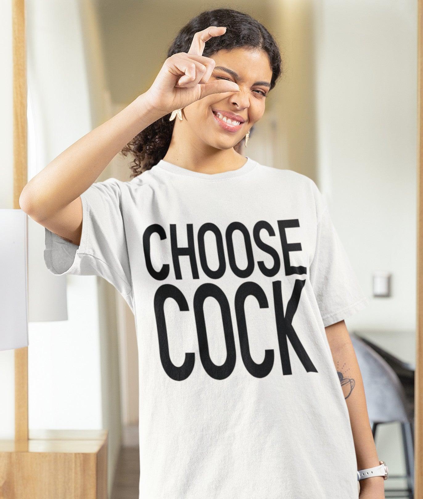 T-Shirt - Choose Cock - Mr. Inappropriate