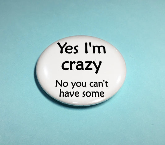 Badge - Crazy - Mr. Inappropriate 