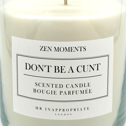 Large Candle - Don't Be A Cunt