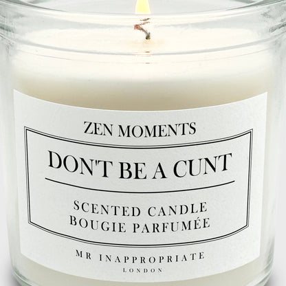 Medium Candle - Don't Be A Cunt