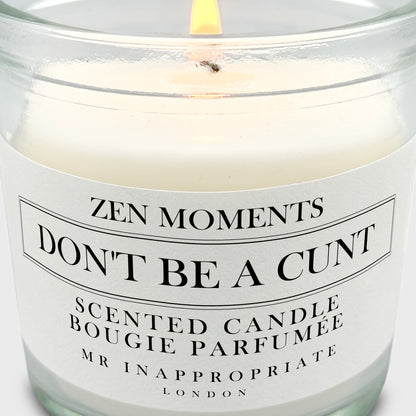 Small Candle - Don't Be A Cunt