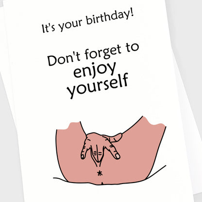 Birthday Card - Enjoy Yourself Girl