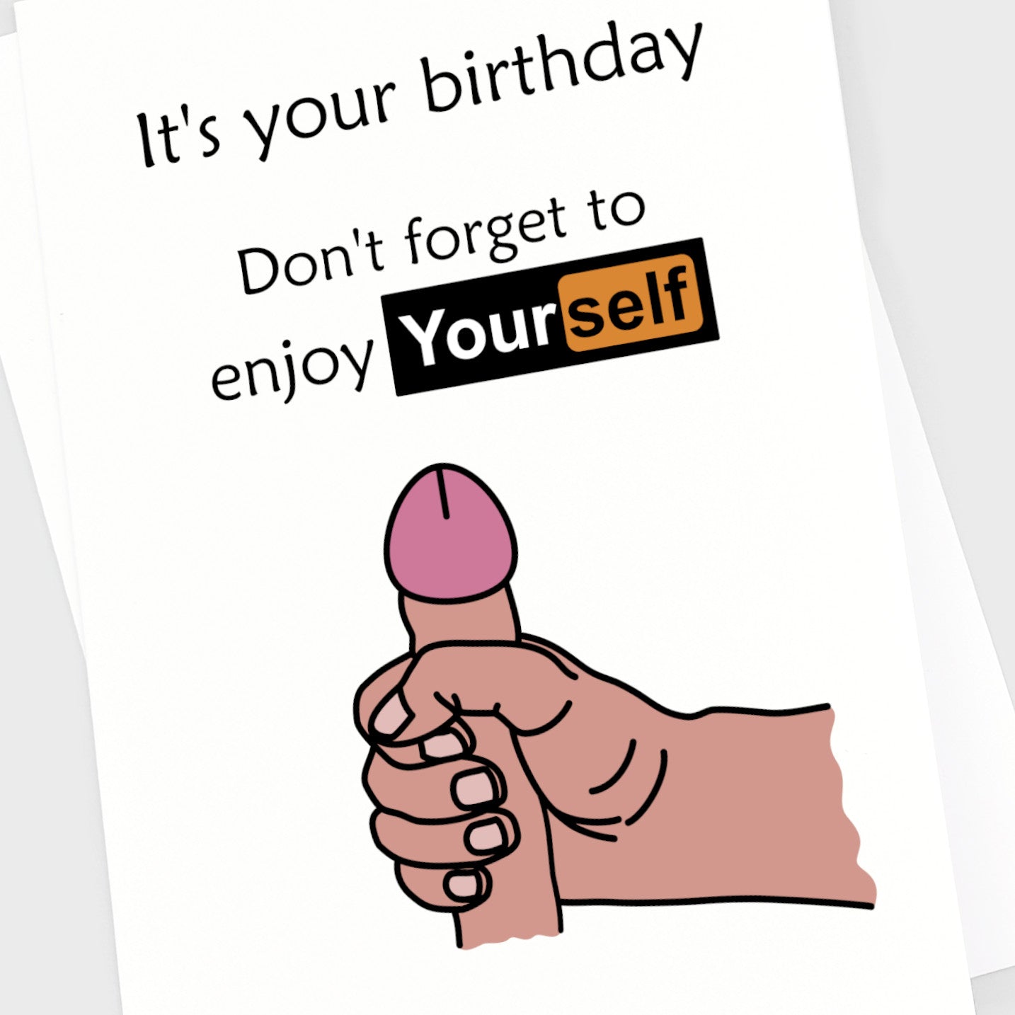 Birthday Card - Enjoy Yourself Man