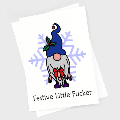 Christmas Card - Festive Little Fucker