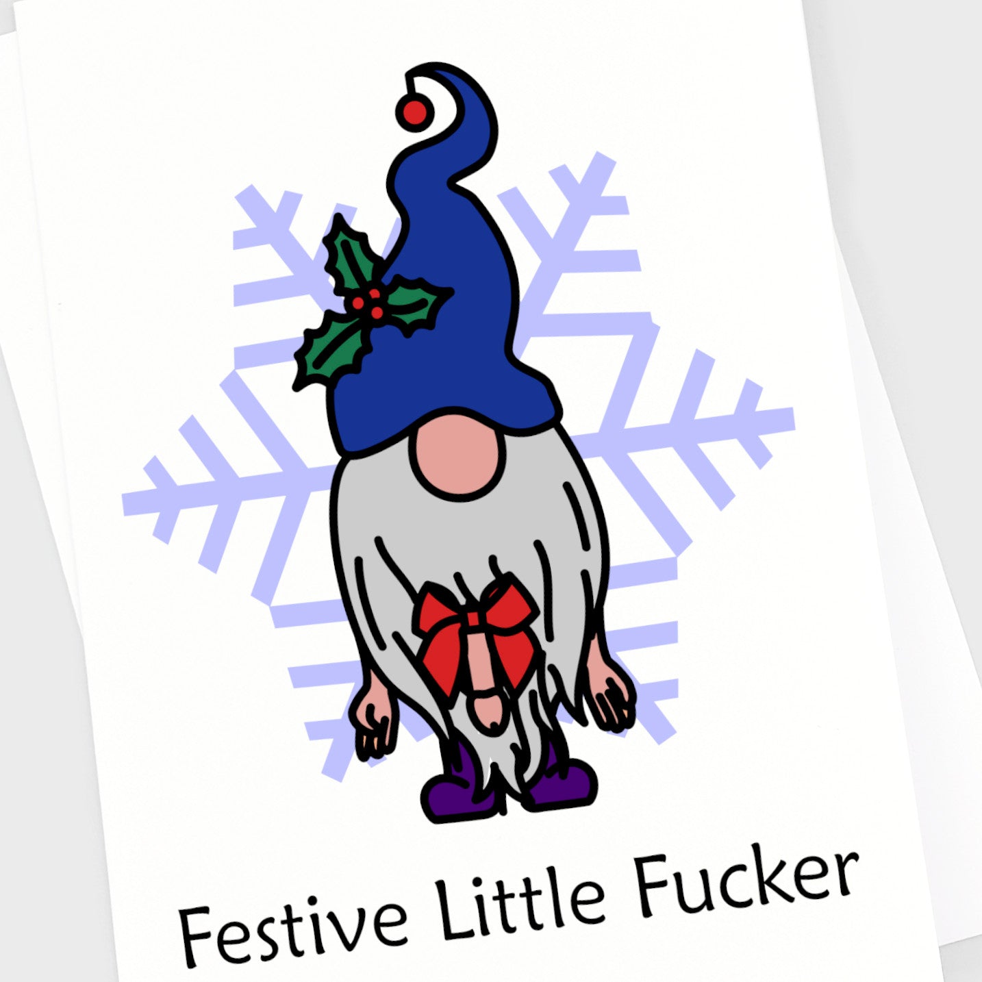 Christmas Card - Festive Little Fucker