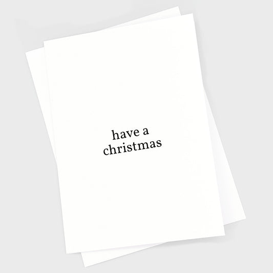 Christmas Card - Have a Christmas