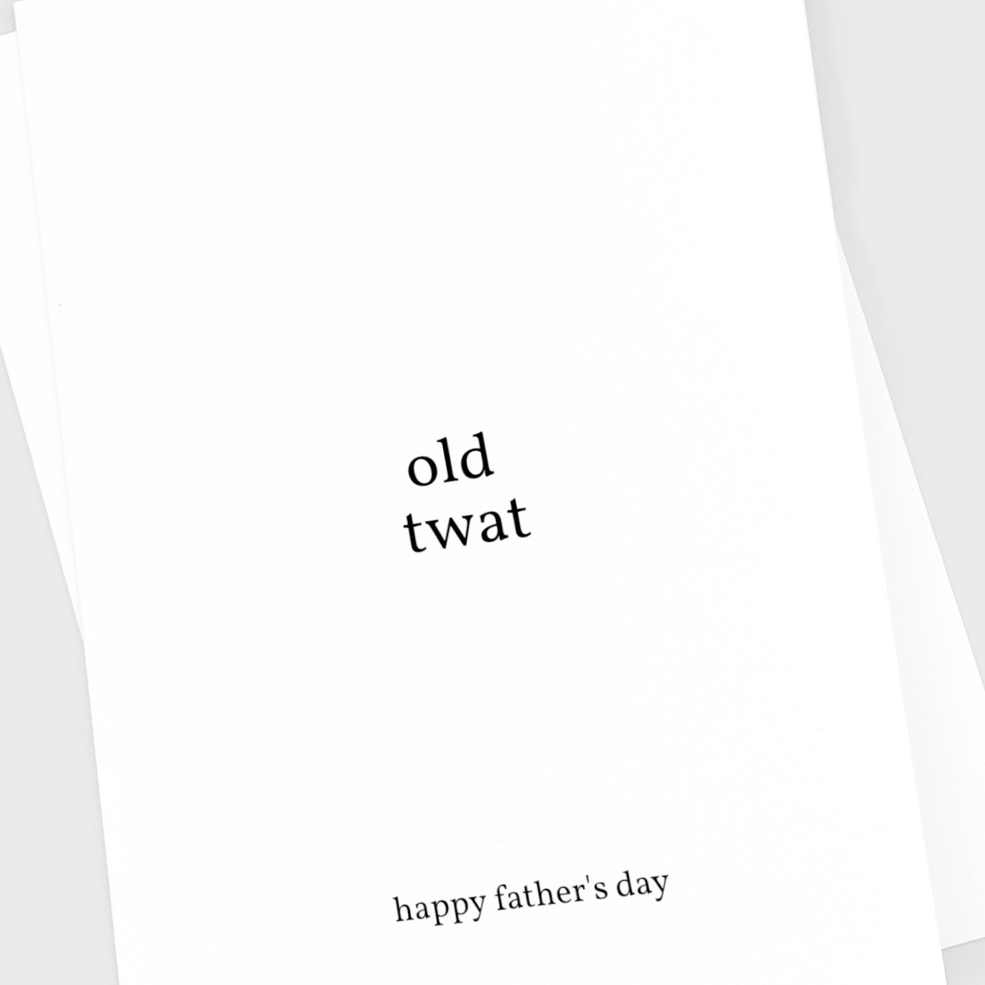 Father's Day Card - Old Twat