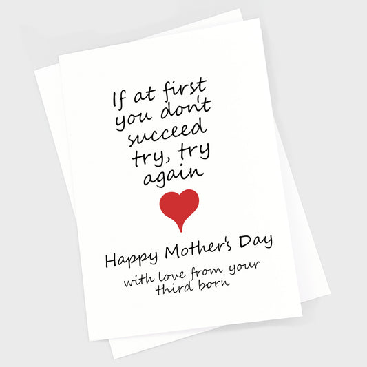 Mother's Day Card - If At First