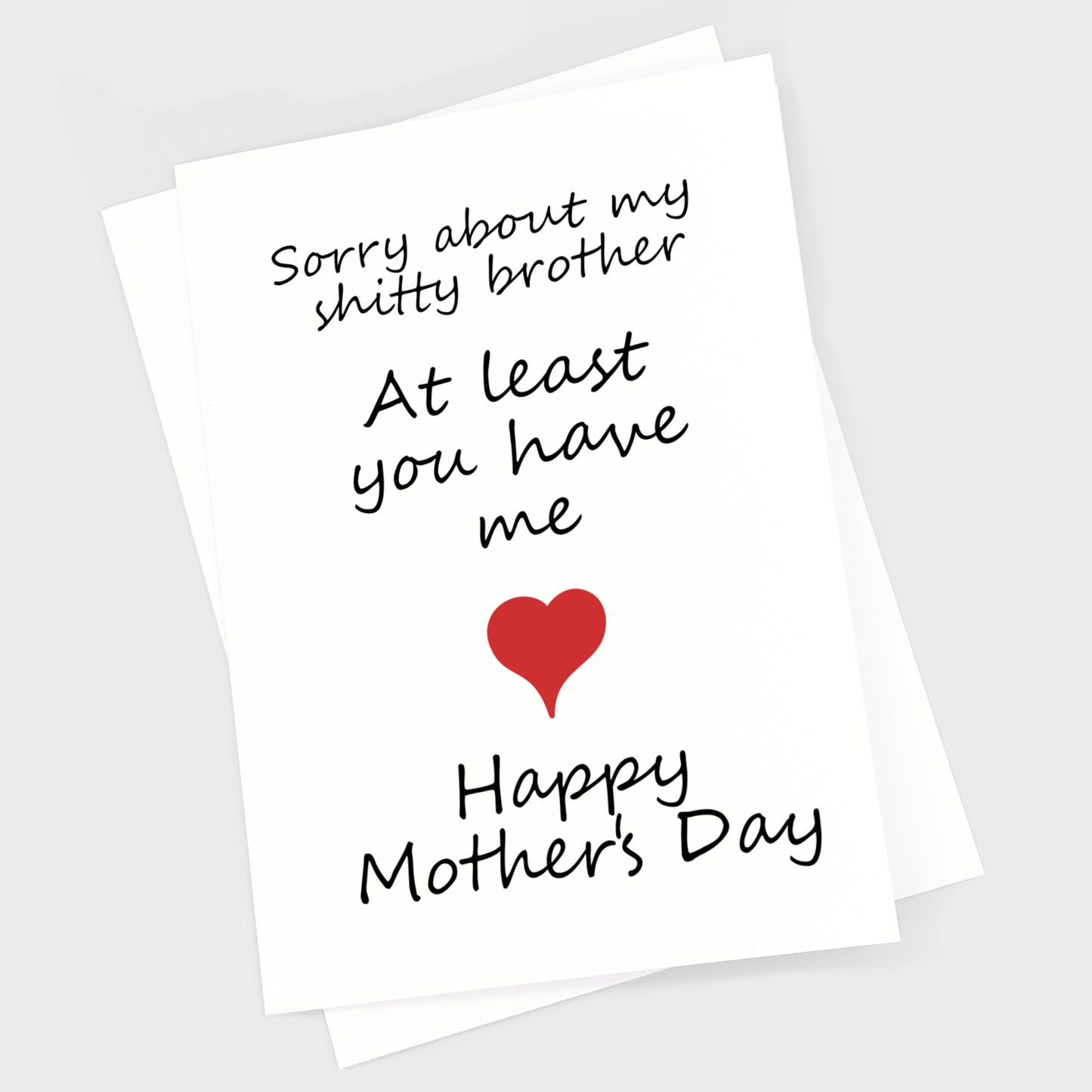 Mother's Day Card - Shitty Brother