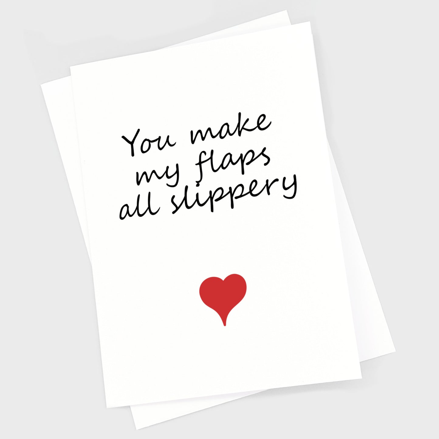 Valentine's Anniversary Card - Flaps Slippery