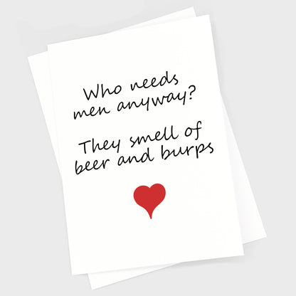 Valentine's Card - Who Needs