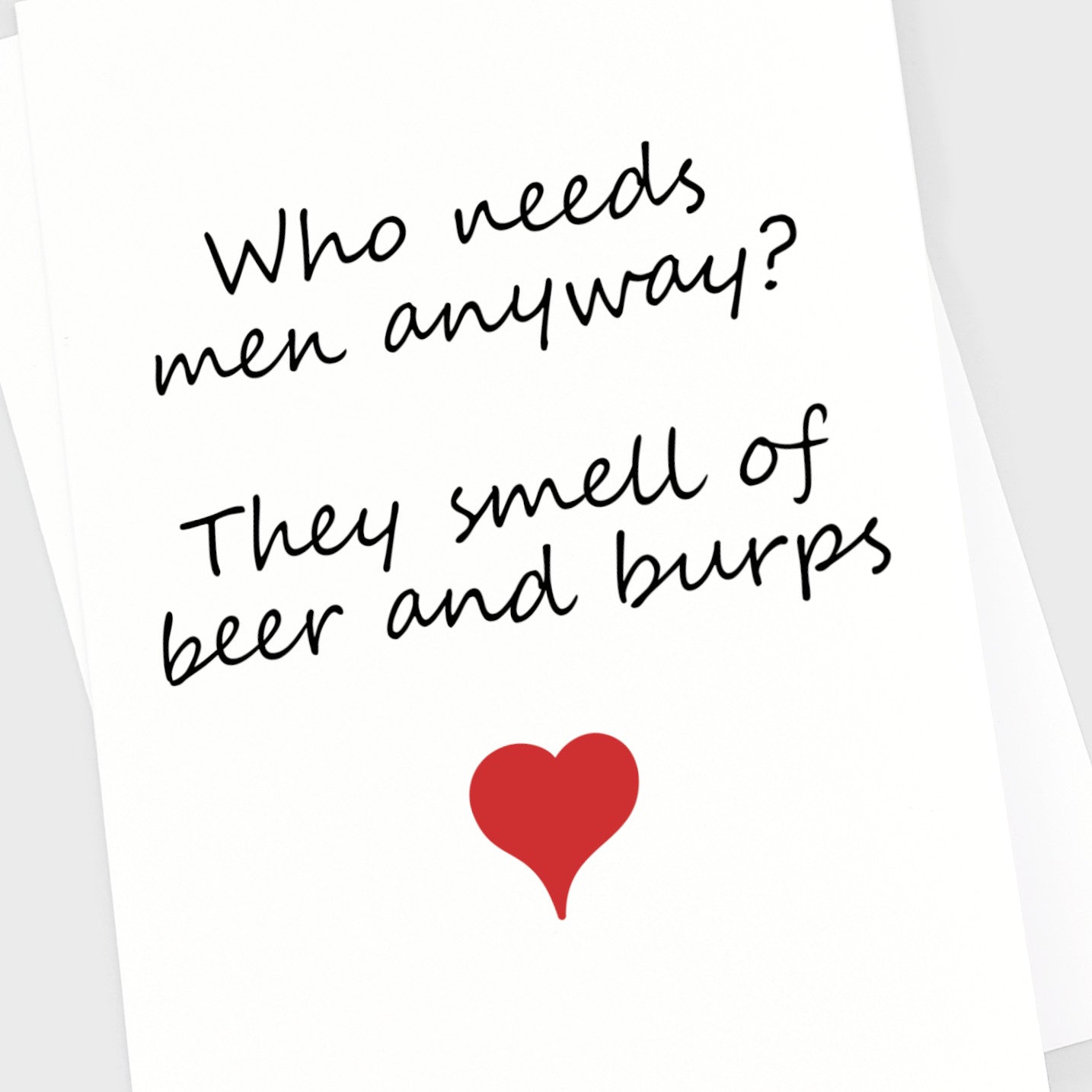 Valentine's Card - Who Needs