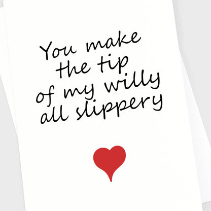 Valentine's Anniversary Card - Willy Slippery