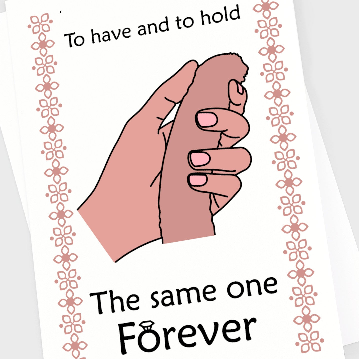 Wedding Card - To Have And To Hold