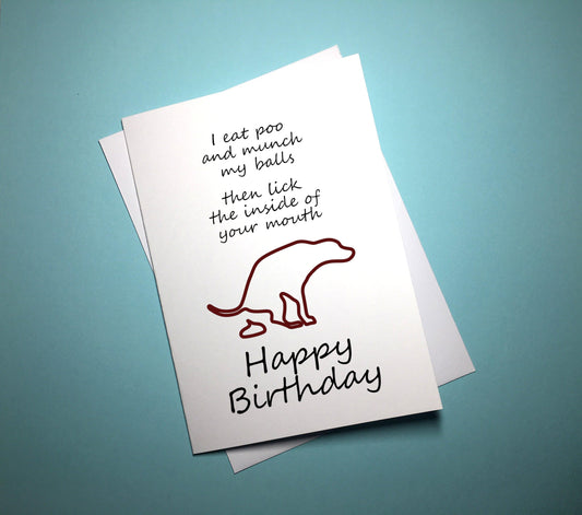 Birthday Card - I Eat Poo - Mr. Inappropriate 