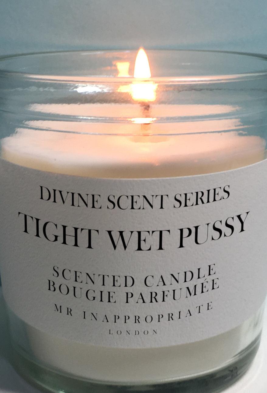 Candle - Tight Wet Pussy - Mr. Inappropriate 