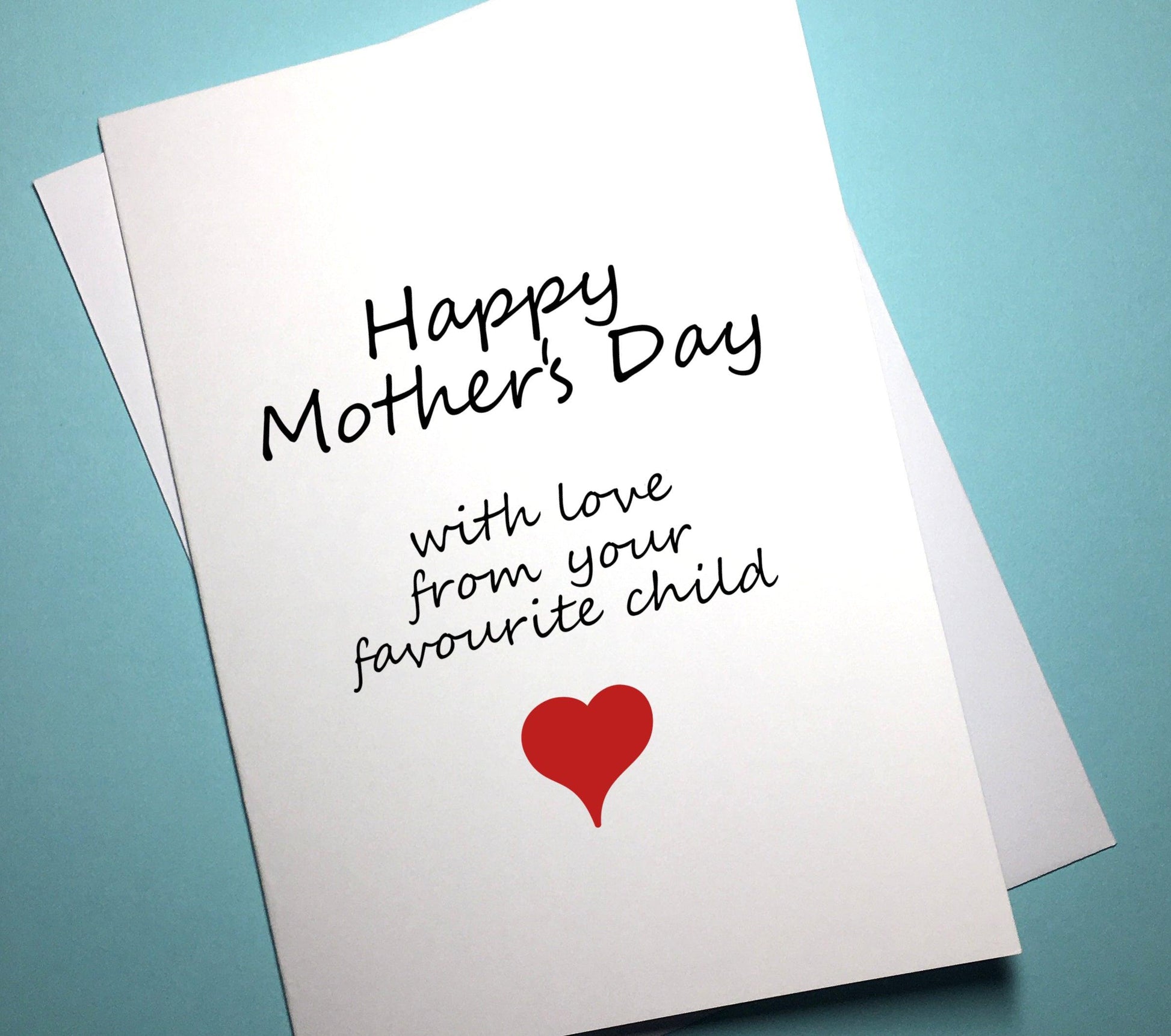 Mother's Day Card - Favourite Child - Mr. Inappropriate 