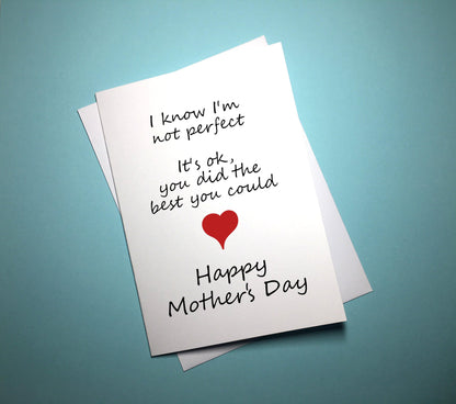 Mother's Day Card - Not Perfect - Mr. Inappropriate 