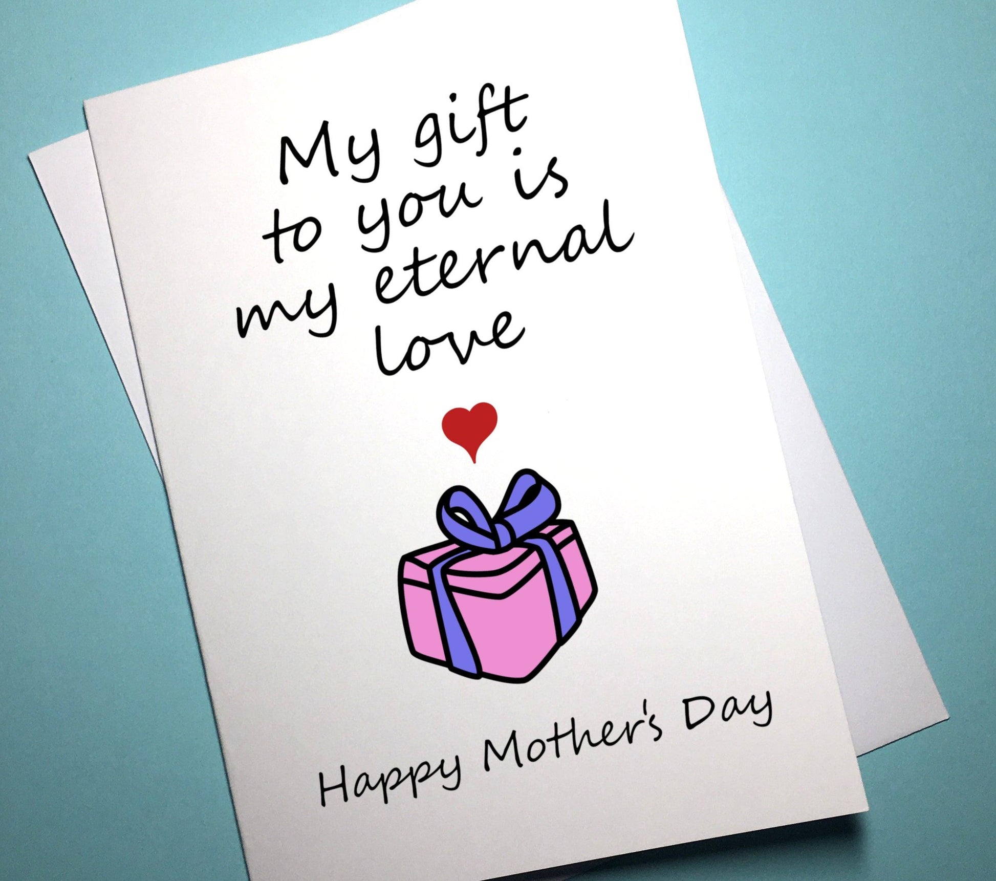 Mother's Day Card - My Gift - Mr. Inappropriate 