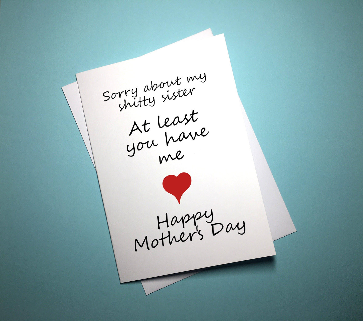 Mother's Day Card - Shitty Sister - Mr. Inappropriate 