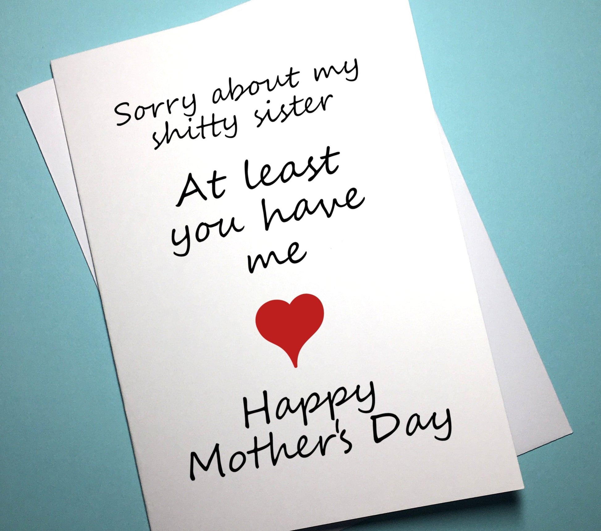 Mother's Day Card - Shitty Sister - Mr. Inappropriate 