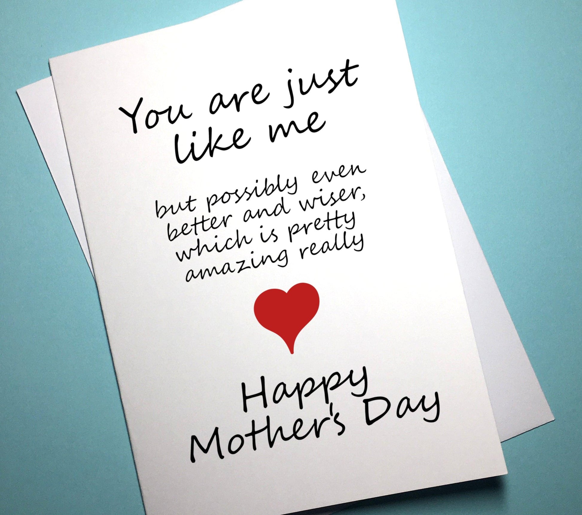 Mother's Day Card - Just Like Me - Mr. Inappropriate 