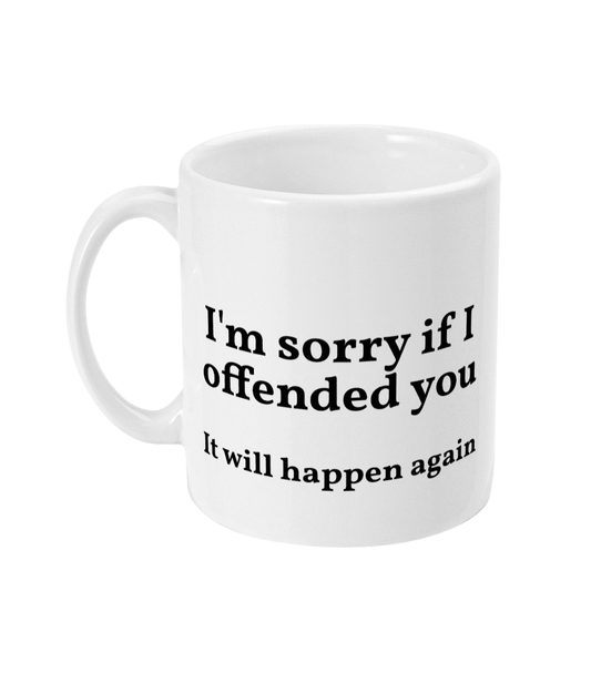 Mug - Offended - Mr. Inappropriate 