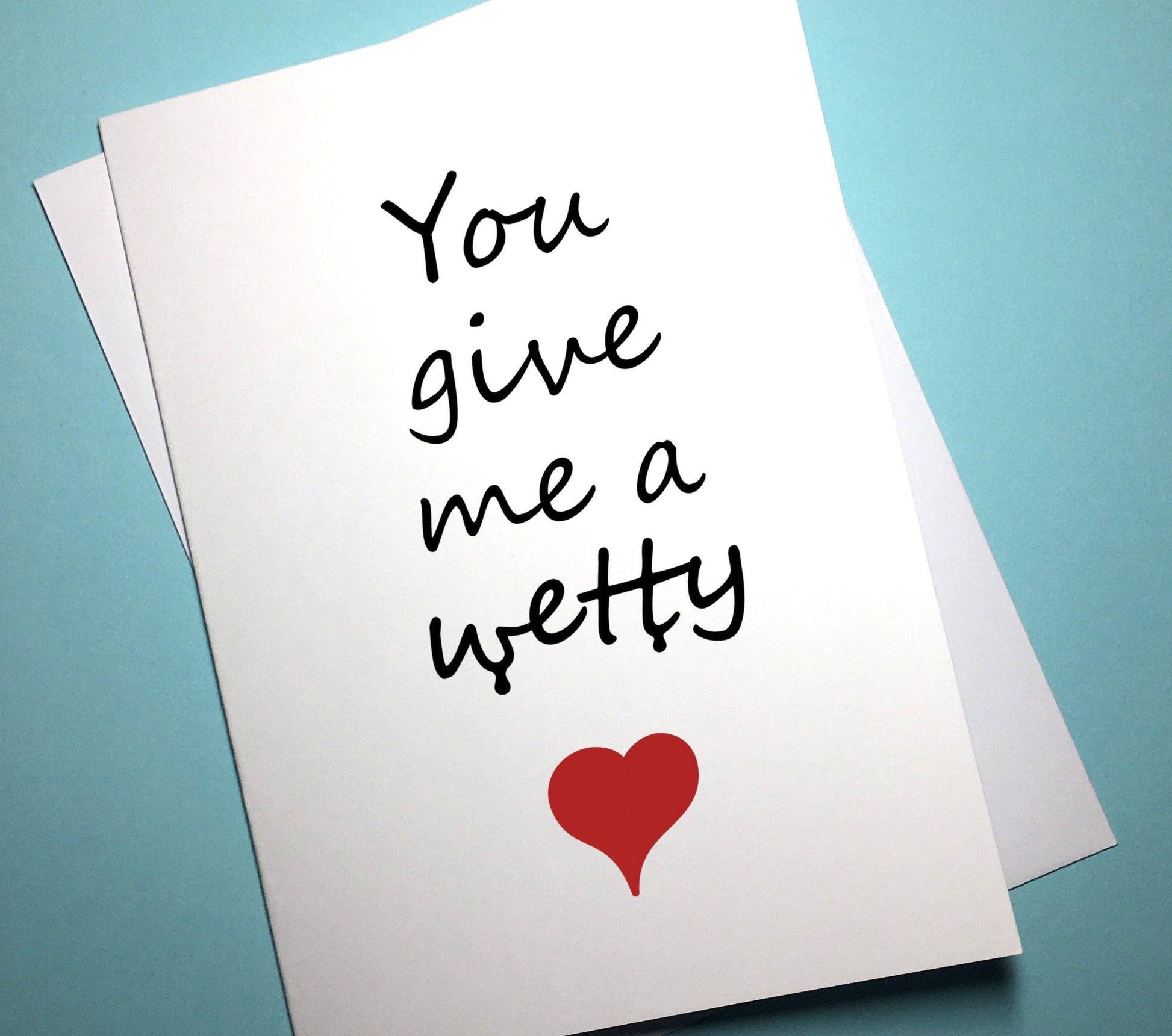 Valentine's Anniversary Card - Wetty - Mr. Inappropriate 