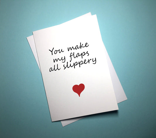 Valentine's Anniversary Card - Flaps Slippery - Mr. Inappropriate 