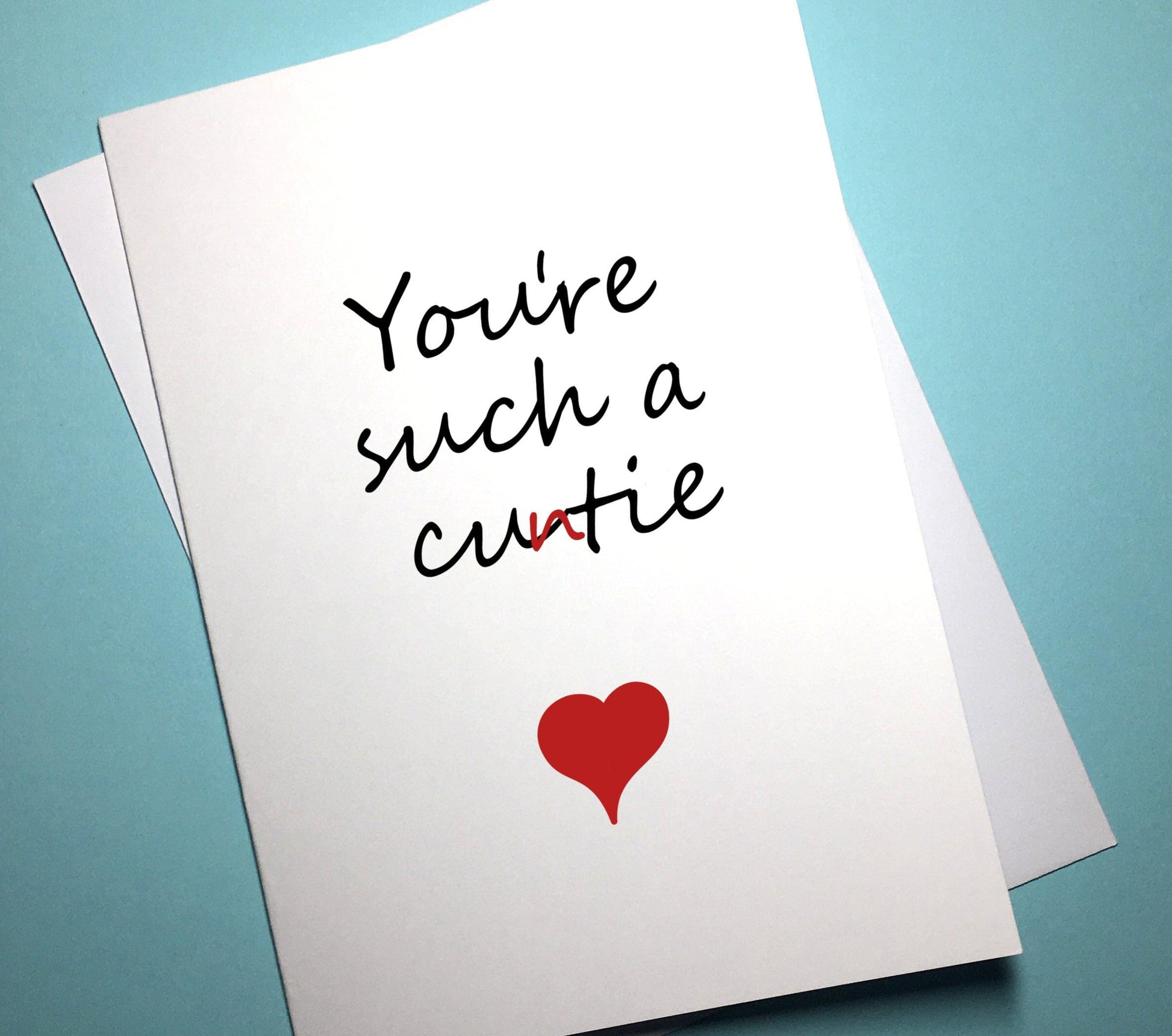 Valentine's Anniversary Card - Cutie - Mr. Inappropriate 